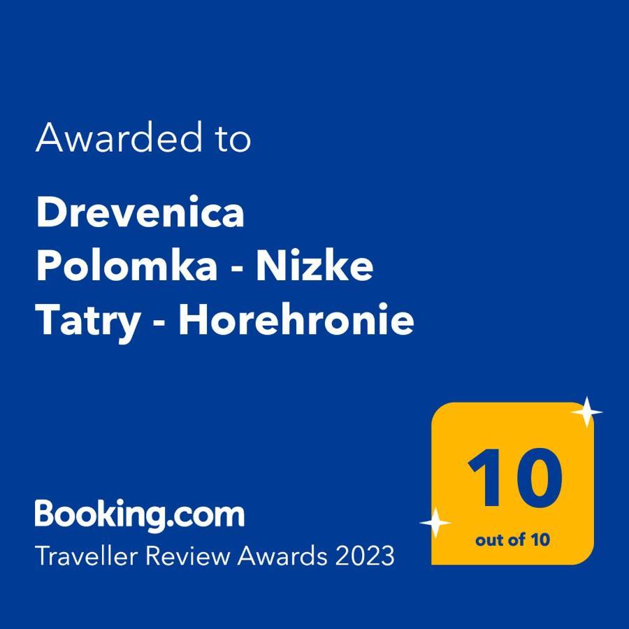 ブレズノ Drevenica Polomka, 5 Min Peso Restauracia, Ticha Ulica, Potokヴィラ エクステリア 写真